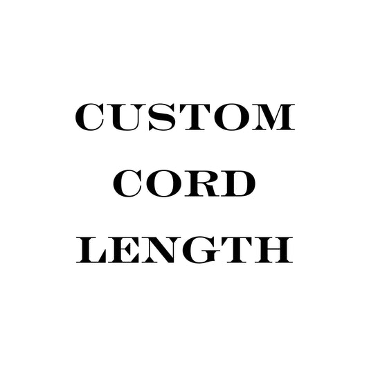 Custom - Cord Length